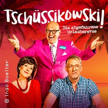 Tschüssikowski! 26.03.2026 Schmidt Theater