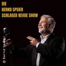 Die Bernd Speier Schlager Revue Show 31.01.2027 Veranstaltungszentrum Burg Seevetal
