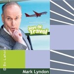 Mark Lyndon - Joys of Travel
