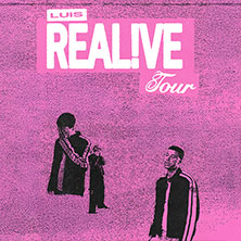 LUIS - REAL!VE Tour 2026 24.09.2026 Docks Hamburg