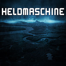 Heldmaschine - Eiszeit Tour 2025 & Special Guest 11.10.2025 LOGO Hamburg