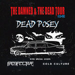 Dead Posey - The Damned & The Dead Tour
