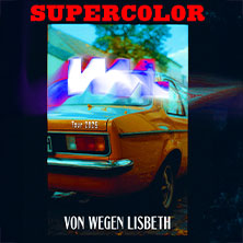 Von Wegen Lisbeth - Supercolor Tour 2025 10.10.2025 Inselpark Arena