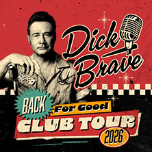 Dick Brave - Back For Good - Tour 2026 19.04.2026 Grosse Freiheit 36