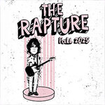 The Rapture - Fall 2025