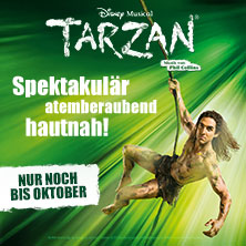 Disneys Musical TARZAN 08.08.2026 Stage Theater Neue Flora Hamburg