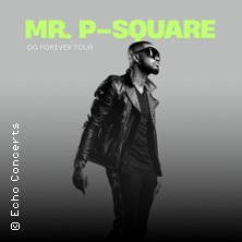 Mr. P-Square: OG Forever Tour 19.09.2026 Fabrik