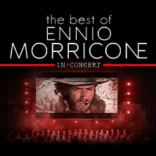 The Best of Ennio Morricone - Milano Festival Opera 06.03.2026 Laeiszhalle Hamburg