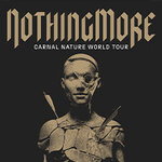 Nothing More - Europe Fall Tour 2025 - with Catch Your Breath, Solence & Ankor