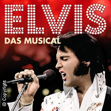 Elvis - Das Musical 03.03.2026 Barclays Arena