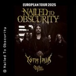 Nailed To Obscurity + Support: Yoth Iria - Oak, Ash & Thorn