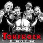 Torfrock - Beinharte Bagaluten-Wiehnacht 2025