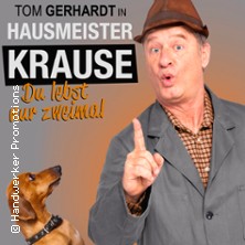 Hausmeister Krause - Du lebst nur zweimal | 26. Bad Füssinger Kulturfestival