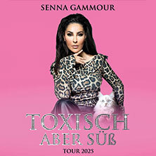 Senna Gammour - Toxisch, aber süß Hamburg