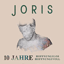 JORIS - 10 Jahre Hoffnungslos Hoffnungsvoll Tour 2025 16.12.2025 Lido