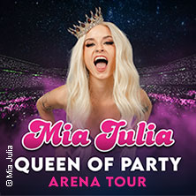 Mia Julia - Queen Of Party - Arena Tour 11.12.2026 Sporthalle Hamburg