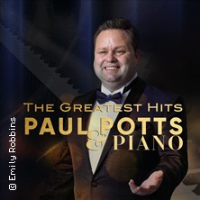 Paul Potts & Piano - The Greatest Hits 29.12.2025 Alfred-Rust-Saal
