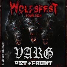 Wolfsfest Tour 2024 / 2025 - Varg, Ost+Front, Sagenbringer 25.10.2025 Kronensaal