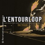 L`Entourloop