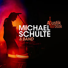 Michael Schulte - Sanfte Töne, besondere Orte Tour 2026 18.04.2026 Elbphilharmonie Hamburg