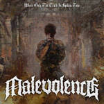 Malevolence - Where Only The Truth Is Spoken