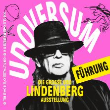 UDOVERSUM - Die große Udo Lindenberg Ausstellung Kuratorenführung inkl. Ticket 29.08.2026 stilwerk