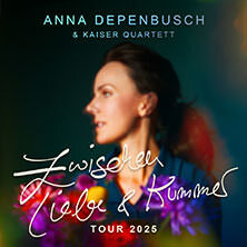 Anna Depenbusch & Kaiser Quartett - „Zwischen Liebe & Kummer“ Tour Hamburg