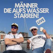 Männer, die aufs Wasser starren! 09.11.2025 Friedrich-Ebert-Halle