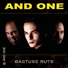 And One - Bägtuse Ruts Tour 2027 20.03.2027 Uebel & Gefährlich