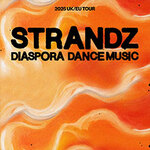 Strandz - Diaspora Dance Music Tour