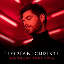 Florian Christl - Resonanz Tour 2026 09.06.2026 Elbphilharmonie Hamburg