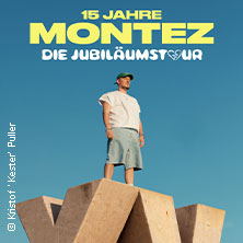 MONTEZ – DIE 15 JAHRE MONTEZ – TOUR 06.08.2026 Barockgarten am Festspielhaus