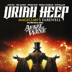 Uriah Heep - The Magician's Farewell + Special Guest: April Wine