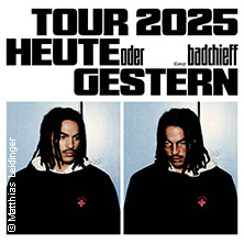 BADCHIEFF - HEUTE ODER GESTERN TOUR 2025 18.12.2025 Grosse Freiheit 36