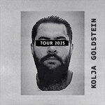 Kolja Goldstein - First Day Out Tour