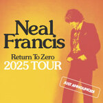 Neal Francis - Return To Zero 2025 Tour | with special guest Pearl Charles