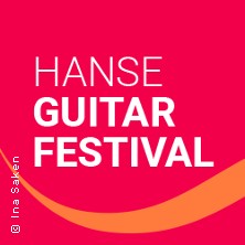 Hanse Guitar Festival 2026 - Ana Vidovic: Preisgekrönte Saitenvirtuosin 07.11.2026 Kirche St. Stephan