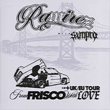 Ramirez - From Frisco With Love UK/EU Tour 08.10.2025 Gruenspan