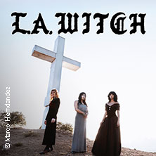 L.A. Witch + Support: Themis 03.05.2026 Hebebühne