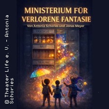 Ministerium für verlorene Fantasie 21.06.2026 Kulturwerk am See