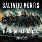 Saltatio Mortis Weltenwanderer Tour 2025 // special guest: Bad Loverz