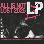 LP - All Is Not Lost Tour 2026