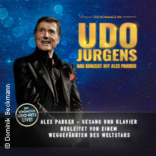 Die Hommage an Udo Jürgens - Das Konzert mit Alex Parker 29.04.2027 Laeiszhalle Hamburg