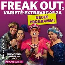 Freak Out! Varieté 02.07.2026 Hansa-Theatersaal
