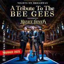 Nights on Broadway - A Tribute to the Bee Gees performed by Night Fever 15.10.2025 CCH - Congress Center Hamburg