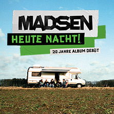 Madsen - Heute Nacht! 20 Jahre Album Debüt Tour - Special Guest: Kapa Tult 12.12.2025 Sporthalle Hamburg