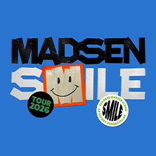 Madsen - Smile 2026 | Releaseshow - Special Guests: Kochkraft durch KMA 05.06.2026 Stadtpark Open Air