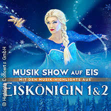 Eiskönigin 1 & 2 - Musik Show auf Eis 09.02.2026 CCH - Congress Center Hamburg