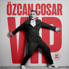 Özcan Cosar - VIP - Preview 20.10.2025 Centralkomitee
