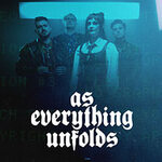 As Everything Unfolds